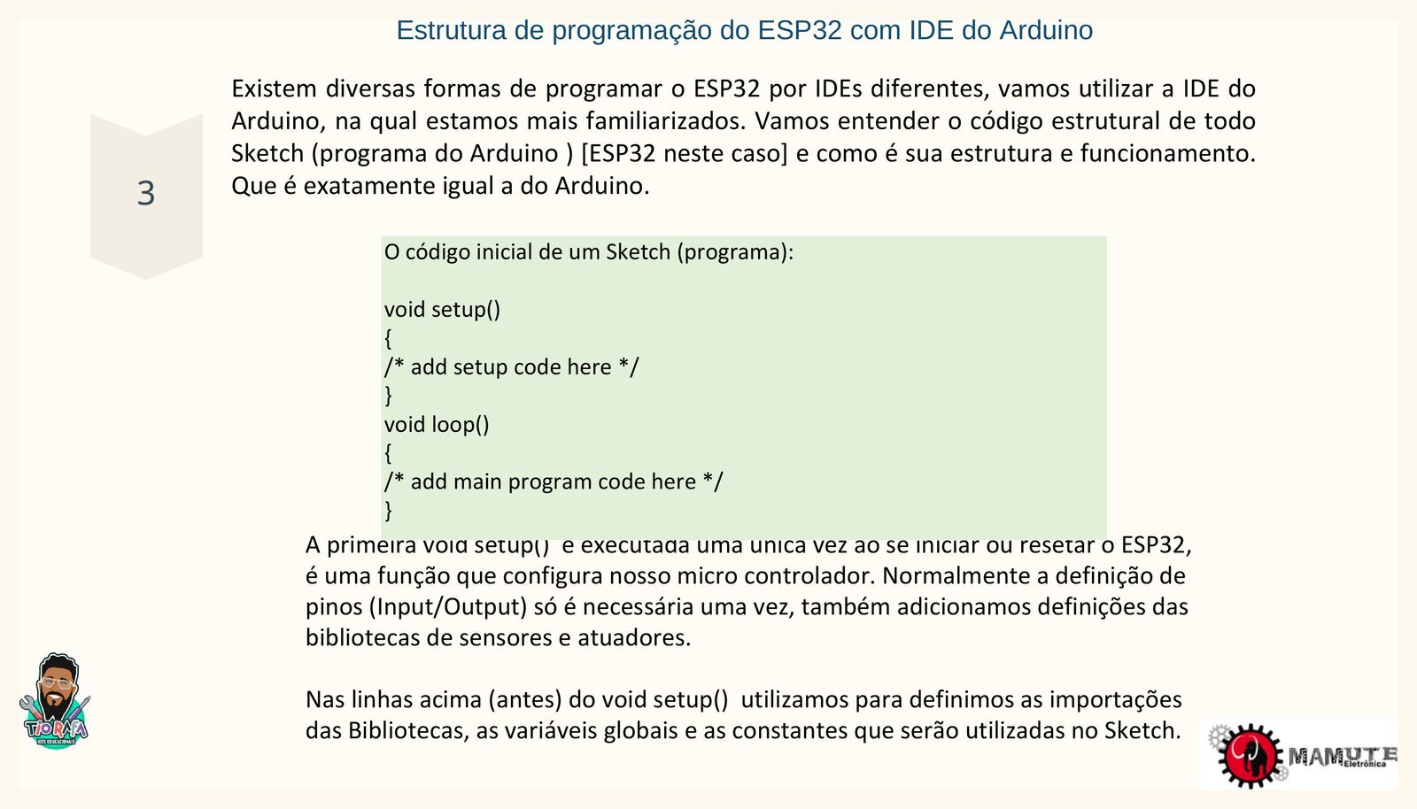 Estrutura de programação do ESP32 com a IDE do Arduino: void setup e void loop