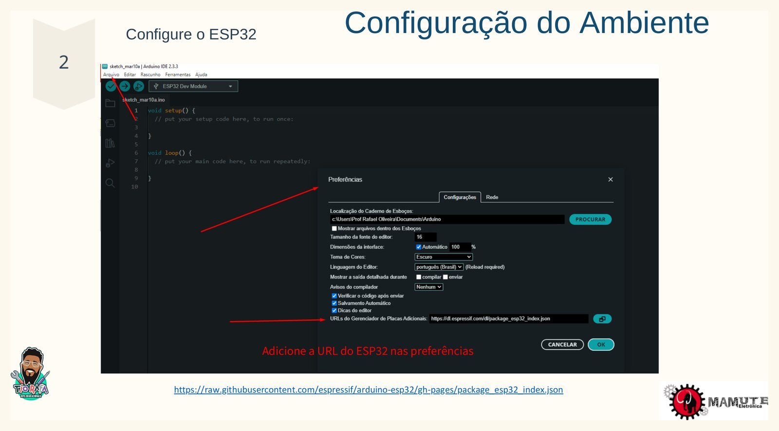 Adicionando a URL do ESP32 nas preferências da IDE do Arduino