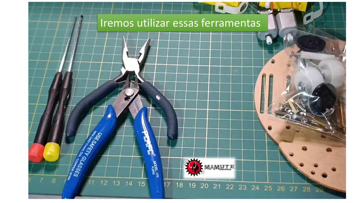Ferramentas usadas na montagem do ODIR